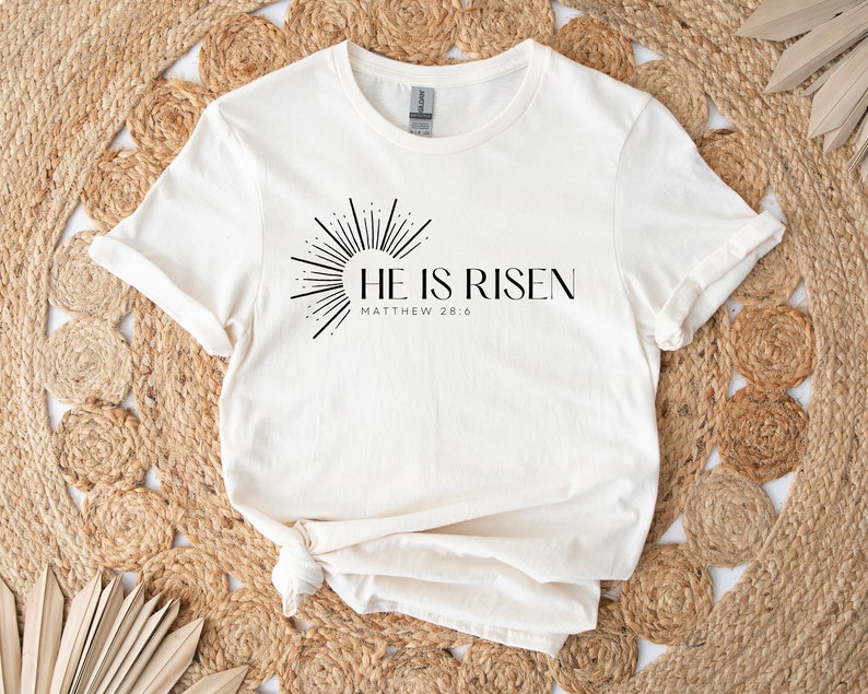 He is Risen Shirt, Christian Easter Sweatshirts, Easter Sunday Shirts, Christian Apparel, Faith Shirts, Christian Gift, Matthew 28:6 Shirt image 2