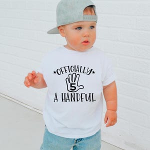 Officially A Handful 5th Birthday Shirt, Kids Birthday Shirt, Five Year Old Birthday Gift, Fifth Birthday Gift, 5th Birthday Party Shirt