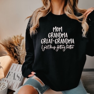 Mom Grandma Great Grandma Shirt, Funny Great Grandma Shirt, Great Grandma Gift, Great Grandma Tshirt Great Grandma T Shirt Great Grandma Tee
