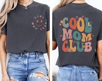 Comfort Colors Cool Mom Club Shirt, Trendy Mom Graphic Tee, Cute Mother's Day Gift, Aesthetic Mom Life Shirt, Funny Mom T-Shirt for Women
