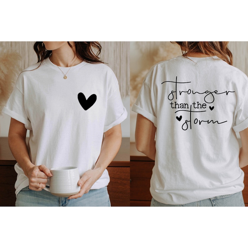 Stronger Than The Storm Shirt, Strong Women Tee, Inspirational Shirt, Empowered Women Gifts, Motivational Shirt, Positive Vibes Tee Bild 2