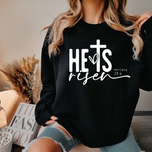 He is Risen Shirt, Christian Easter Sweatshirts, Easter Sunday Shirts, Christian Apparel, Faith Shirts, Christian Gift, Matthew 28:6 Shirt image 1
