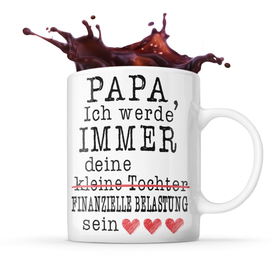 Papa Ich Werde Immer Deine Finanzielle Belastung Sein