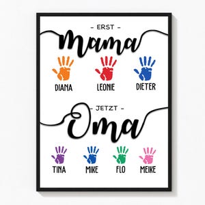 Personalisiertes poster erst mama jetzt oma geschenk zum muttertag muttertagsgeschenk für oma mit namen von enkeln geschenk mama hände