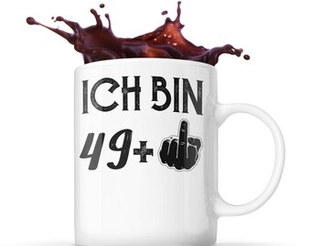 Ich bin 49+ 50. geburtstagsgeschenk tasse geburtstag besonderes geschenk 50. geburtstag