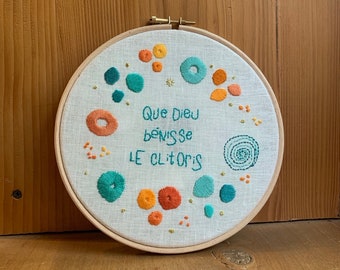 Embroidery "God bless the clitoris" - original-woman-girlfriend-gift-fun-amusing-offbeat-handmade-Lyon-message-wall decoration-humor