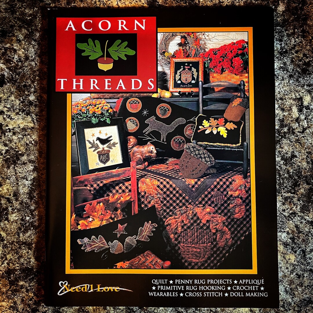 Acorn Threads Book | Need’l Love | Wool Appliqué & Rug Hooking Patterns ...