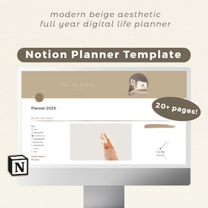 Notion Planner Template | Full Year Digital Life Planner | Customisable Notion Template | Aesthetic Beige Theme
