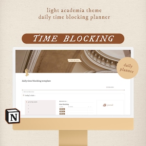 Notion Time Blocking Template | Notion Daily Planner Journal | Notion Dashboard | Aesthetic Light Academia Theme