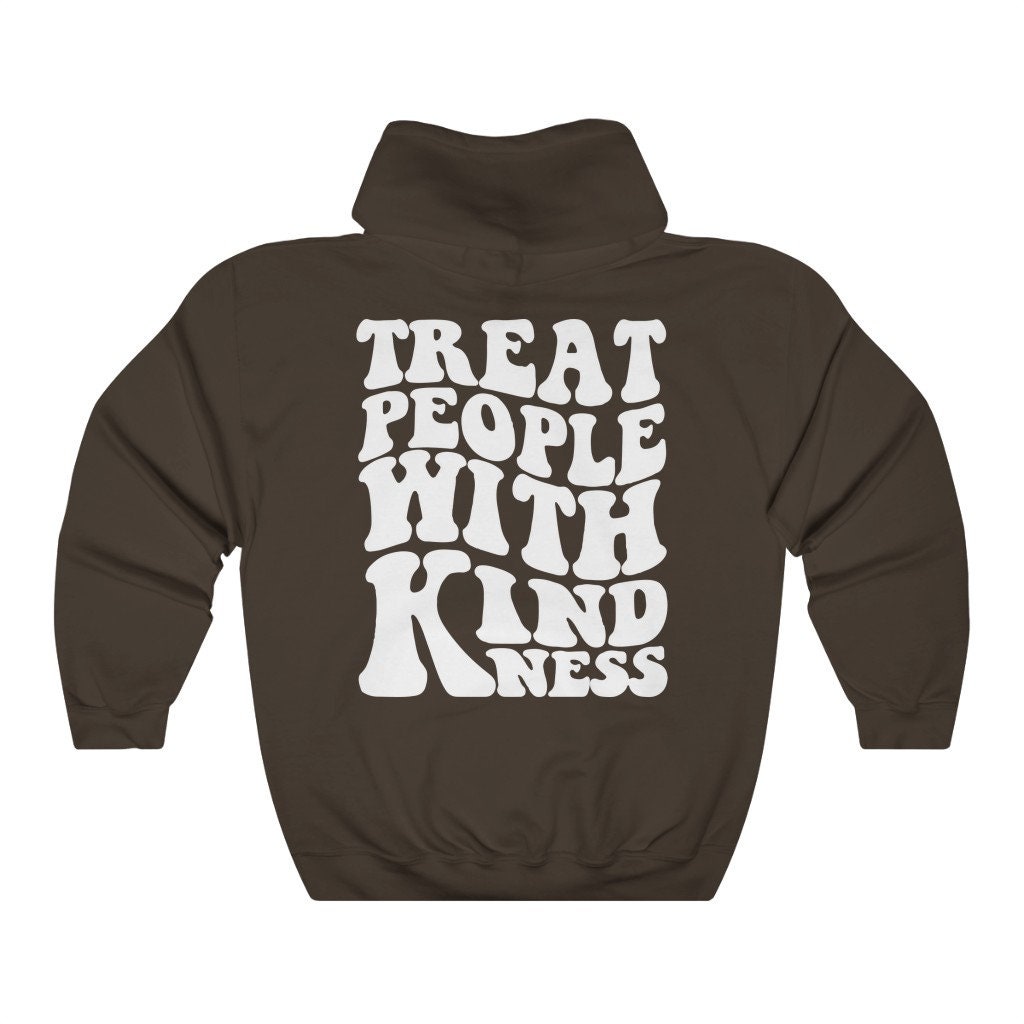 Treat People With Kindness Hoodie sold by DanieLopes SKU