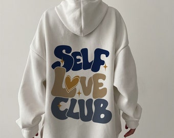 Self Love Club Hoodie,Sweat à capuche esthétique,Sweat-shirt à la mode, Sweat à capuche Pinterest, Sweat-shirt Tumblr, Sweat-shirt positif, Sweat à capuche esthétique