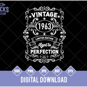 60th Birthday Svg, 60th Birthday Shirt, Vintage 1963 Svg, 1963 Aged to perfection, Aged to Perfection Svg, 60th Birthday Gift Idea