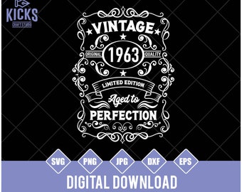 60th Birthday SVG: Vintage 1963 Aged to Perfection (Digital Download)