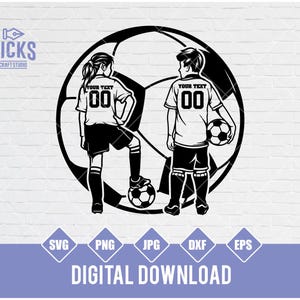 Personalized It | Soccer Kids Svg | Soccer Girl Svg | Soccer Boy Svg | Soccer Player Svg | Football Png | Soccer Shirt | Png Dxf Eps Ai