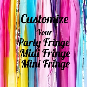CUSTOMIZE Your Fringe Backdrops, Mini Fringe, Midi Fringe, Plastic Tablecloth Fringe Backdrop, Streamer Backdrop, Streamers