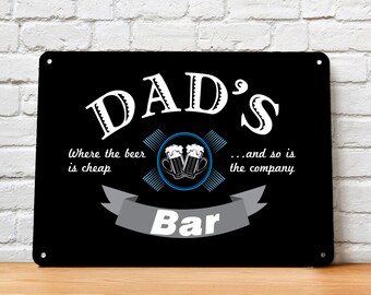 Dad's Bar Sign - Printed Metal Sign A4 Dads man cave wall sign, fathers day gift
