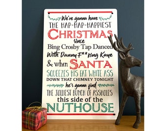The Hap-hap-happiest Christmas | National Lampoons Vacation SANTA Quote | A4 Printed festive metal sign