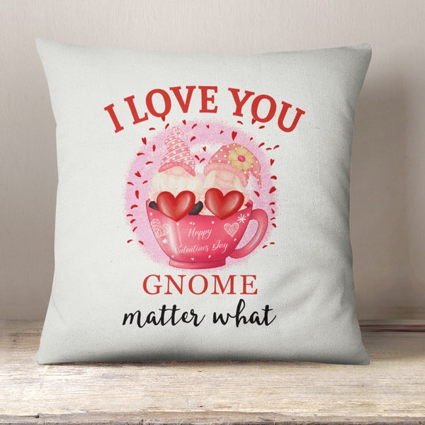 Valentines Gnome Cushion Cover - Je t’aime Gnome peu importe quoi, drôle De housse de coussin en lin cadeau