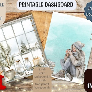 May include: Printable dashboard with a winter theme. The image features a window with a snowy scene and a woman holding a cup of coffee. The text "Printable Dashboard" and "Instant Download!" is visible in the image. There are 16 images in total, 8 with a white background and 8 with a transparent background.