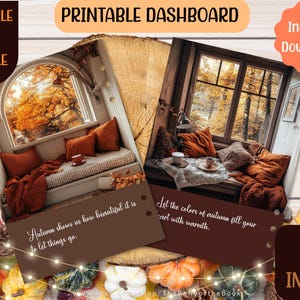 Op de afbeelding: Twee printbare dashboardafbeeldingen met herfstthema-vensterscènes. De eerste afbeelding toont een raam met een knusse vensterbank en de tekst "De herfst laat ons zien hoe mooi het is om dingen los te laten." De tweede afbeelding toont een raam met een knusse vensterbank en de tekst "Laat de kleuren van de herfst je hart met warmte vullen."