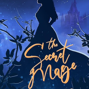 The Secret Mage (Signed Paperback)