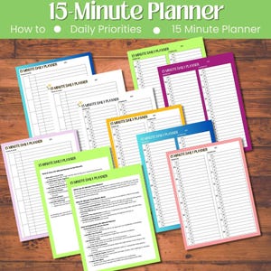 May include: A set of printable 15-minute daily planners in various colors, including pink, blue, green, yellow, and orange. The planners feature a grid layout with lines for writing tasks and time blocks. The text "15-Minute Daily Planner" is printed on each sheet.