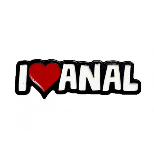 Geeky and Kinky I Heart Anal Pin