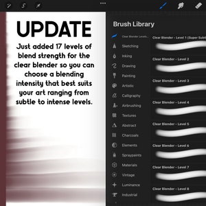 May include: A screenshot of a digital art app showing a list of brush types and their corresponding blend strength levels. The text "UPDATE" is displayed at the top of the image, along with the text "Just added 17 levels of blend strength for the clear blender so you can choose a blending intensity that best suits your art ranging from subtle to intense levels."