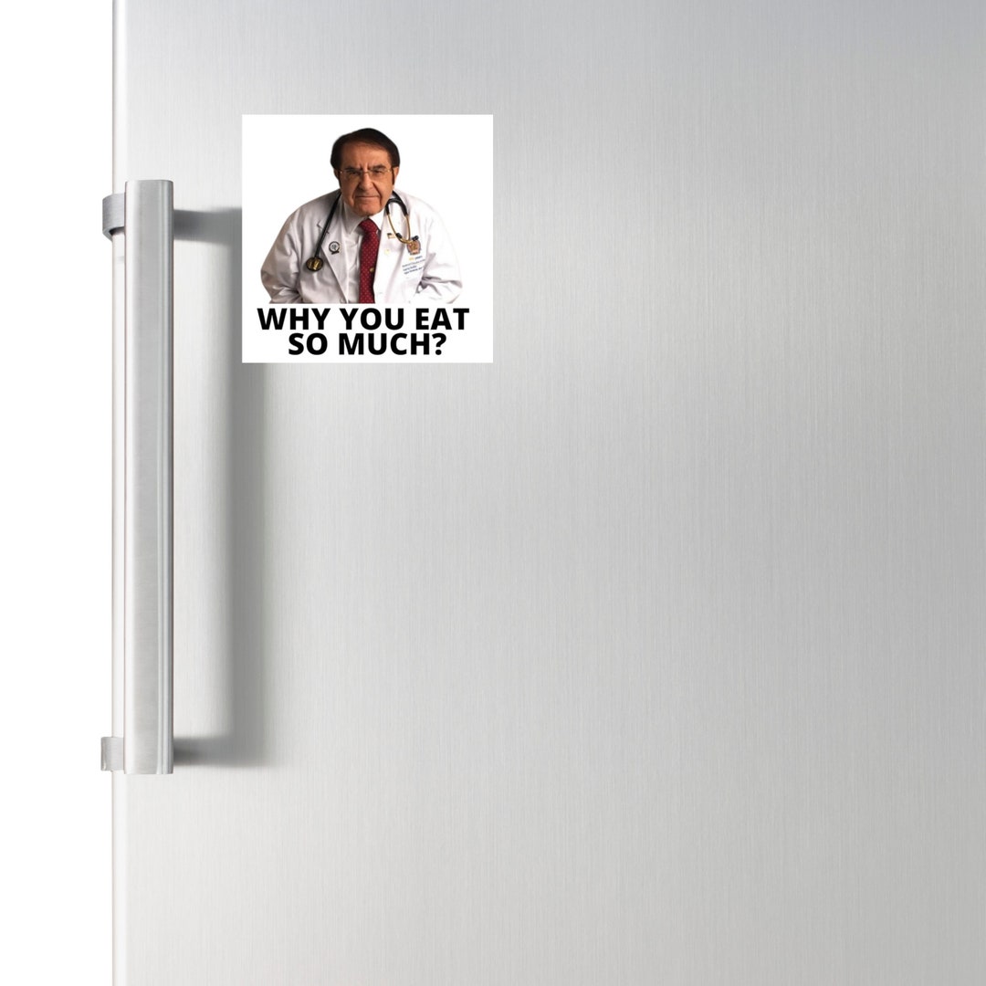 Dr Nowzaradan Dr Now, Why You Eat so Much , Funny Refrigerator