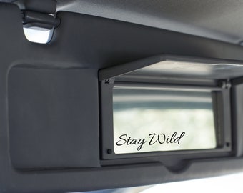 Stay Wild, Rearview Mirror Decal, Trendy Car Decal