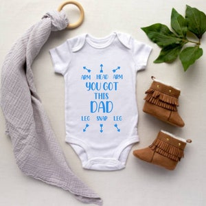 Dad You Got This Bodysuit - New Dad Gift - New Baby Gift - Funny Baby Gift - Funny Baby Bodysuit - Gift for First Time Dad