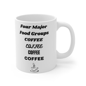 Coffee Humor Mug Funny Birthday Holiday Gift image 1