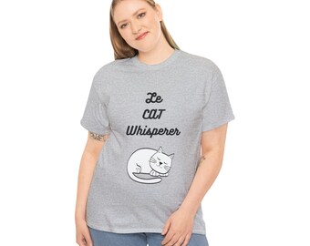 Cat Whisperer Unisex Cotton Tee with plus sizes up to 5XL Birthday Gift Tee Holiday Gift Tee