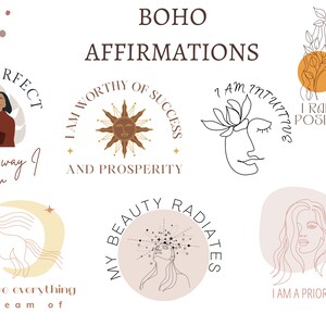 May include: A set of eight boho affirmation illustrations featuring line art drawings of women, flowers, stars, and a unicorn. The affirmations are: I am perfect just the way I am, I am worthy of success and prosperity, I am intuitive, I radiate positivity, I deserve everything I dream of, My beauty radiates, I am a priority.
