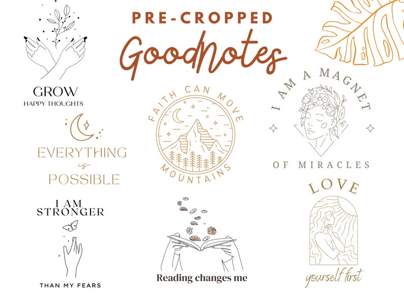 Op de afbeelding: Een set voorgecropte Goodnotes digitale planner stickers met motiverende citaten en illustraties. De stickers bevatten citaten zoals "Kweek gelukkige gedachten", "Alles is mogelijk", "Ik ben sterker dan mijn angsten", "Geloof kan bergen verzetten", "Ik ben een magneet voor wonderen", "Lief jezelf eerst" en "Lezen verandert het leven".