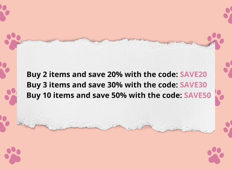 May include: A white piece of paper with torn edges, with the text: Buy 2 items and save 20% with the code: SAVE20 Buy 3 items and save 30% with the code: SAVE30 Buy 10 items and save 50% with the code: SAVE50