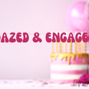 Dazed and Engaged Banner, 70s Bachelorette Party, Hippie Bachelorette Party, Groovy Bachelorette image 2