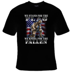We Stand For The Flag We Kneel For The Fallen Patriotic Graphic T-shirt, Graphic Tee, Mens T Shirt, Patriotic Shirt, Flag Shirt, USA Shirt
