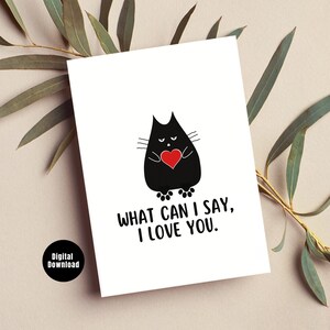 I Love You Card, Cat Cards, Card for Boyfriend, Card for Girlfriend, him or her, Anniversary Card, Valentines Day Card, Just Because Card
