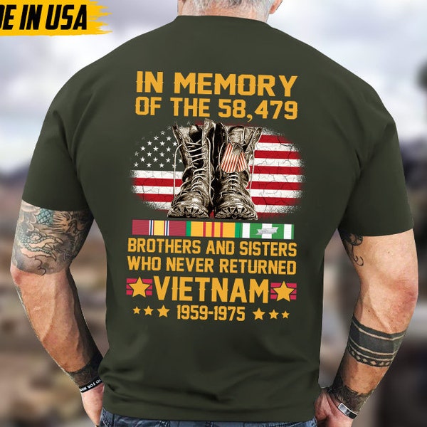 In Memory Of The 58,479 Brothers And Sisters Who Never Returned Vietnam 1959 - 1975, Memorial Veterans Shirt, Vietnam War Veteran T-Shirt