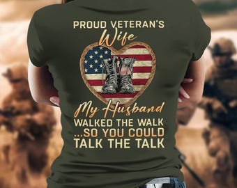 Proud Veteran's Wife Tshirt, Veteran Wife Tee, Veteran Shirts For Women, Military T Shirt For Veteran's Wife, Patriotic Tee Women, Vets Gift