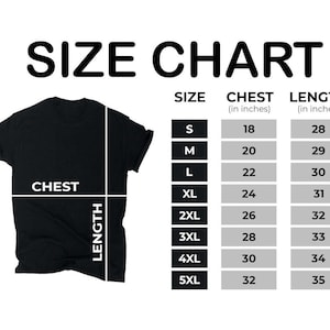 Puede incluir: Camiseta negra con una tabla de tallas. La tabla enumera las tallas S a 5XL, con medidas de pecho de 45.7 a 81.3 cm y largos de 71.1 a 88.9 cm. El texto "SIZE CHART" est&aacute; en la parte superior.
