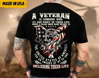 Proudly Served Veteran Shirt, Veteran Day, Gift For Veteran, American Soldier Shirt, A Veteran Is Someone Who Wrote A Blank Check