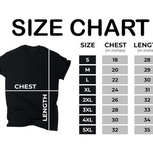 May include: Black t-shirt with a size chart. The chart lists sizes S to 5XL, with corresponding chest measurements from 18 to 32 inches and lengths from 28 to 35 inches. The text "SIZE CHART" is at the top.