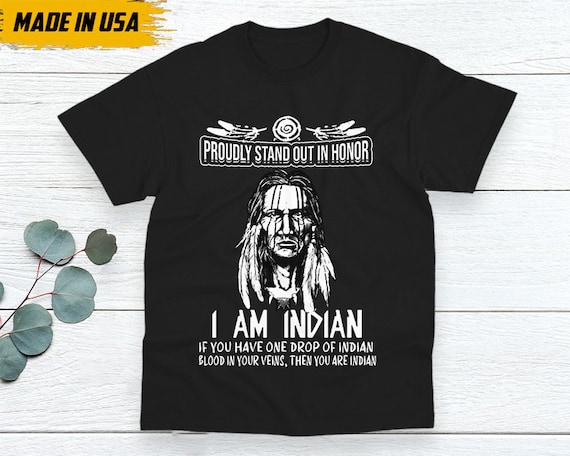Proud Native American Shirt Indigenous Tee Native Feather Shirt Tribe Shirt Indigenous Men Fathers Day Ideas Shirt Native Apparel