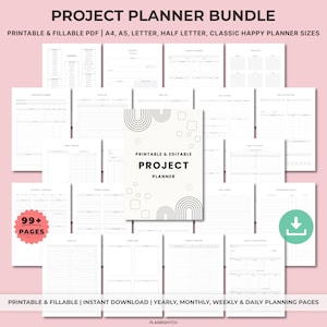 May include: A project planner bundle with printable and fillable PDF pages. The cover features the text "Project Planner" with a minimalist design. Includes A4, A5, Letter, Half Letter, and Classic Happy Planner sizes. Contains over 99 pages.