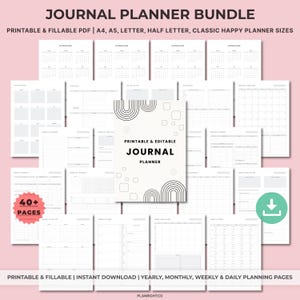 May include: A journal planner bundle with printable and fillable PDF pages. The cover features the text "Journal Planner" with a geometric design. Includes yearly, monthly, weekly, and daily planning pages. Available in A4, A5, Letter, and Half Letter sizes.