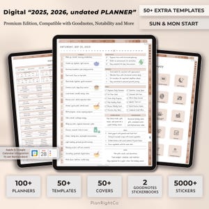 May include: Three digital planners on tablets, displaying undated planner pages. The image includes text: "Digital 2025, 2026, undated PLANNER," "50+ EXTRA TEMPLATES," and "100+ PLANNERS." The planners are compatible with Goodnotes and Notability.