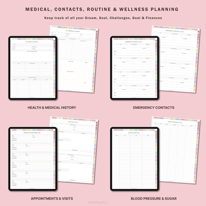 May include: A printable planner with a pink background and colorful borders. The planner is divided into sections for medical history, emergency contacts, appointments and visits, and blood pressure and sugar. The text "MEDICAL, CONTACTS, ROUTINE & WELLNESS PLANNING" is at the top of the page. The text "Keep track of all your Dream, Goal, Challenges, Goal & Finances" is below the title. The text "PlanlightCo" is at the bottom of the page.