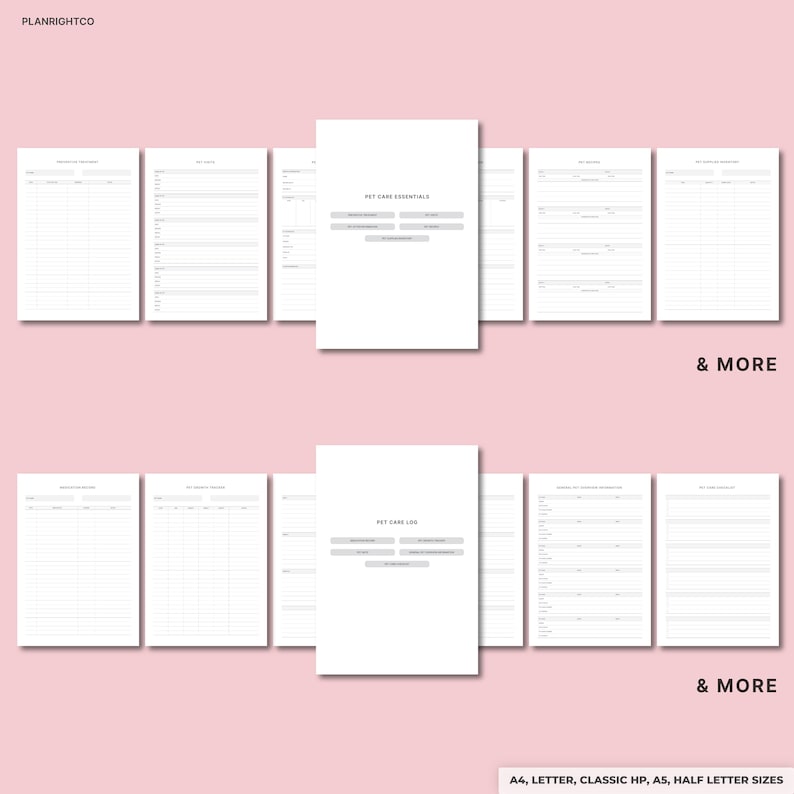 May include: A collection of white printable planner pages with gray text, including "Pet Care Essentials" and "Pet Care Log" pages. The pages are displayed on a pink background. The text "& MORE" is visible. The planner is available in A4, Letter, Classic HP, A5, and Half Letter sizes.